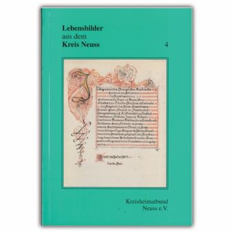 Schriftenreihe Nr. 12 / Lebensbilder Band 4 des Kreisheimatbund Neuss