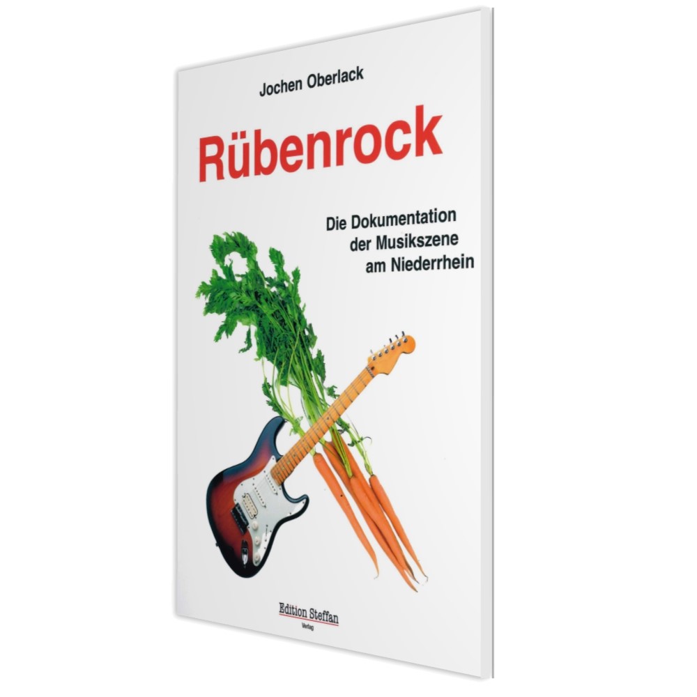 Jochen Oberlack: Rübenrock. Die Dokumentation der Musikszene am Niederrhein, Edition Steffan, Köln 2024